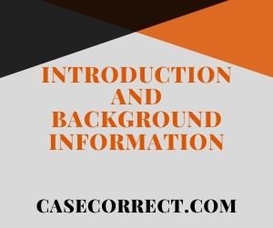 Introduction and Background Information