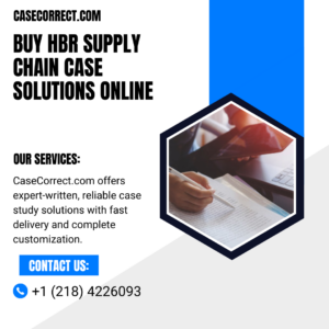 Buy HBR Supply Chain Case Solutions Online