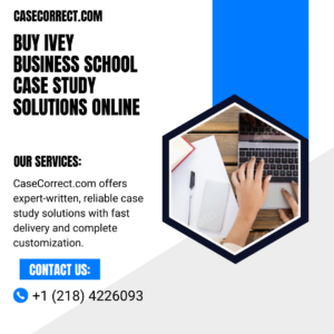 Buy Ivey Business School Case Study Solutions Online