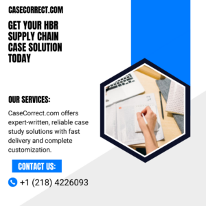 Get Your HBR Supply Chain Case Solution Today