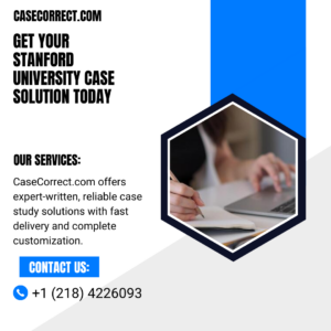 Get Your Stanford University Case Solution Today